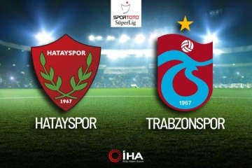 MAÇ ANLATIM! Hatayspor Trabzonspor maçı