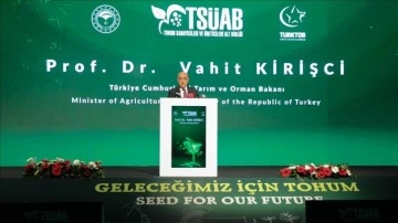 Tarım ve Orman Bakanı Kirişci: Türkiye 132 ülkeye tohum ihracatı gerçekleştiriyor